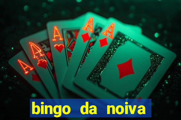 bingo da noiva para imprimir